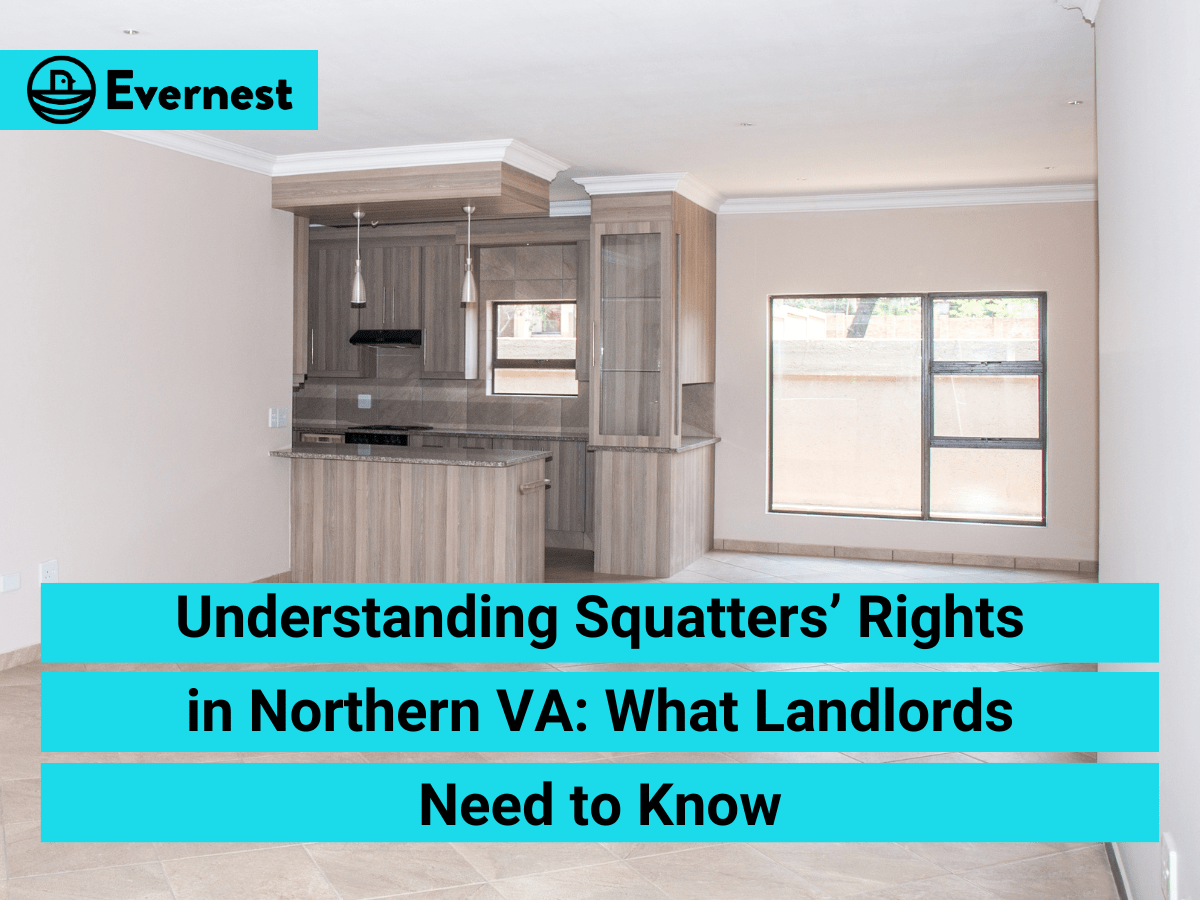 Understanding Squatters’ Rights in Northern Virginia: What Landlords Need to Know’